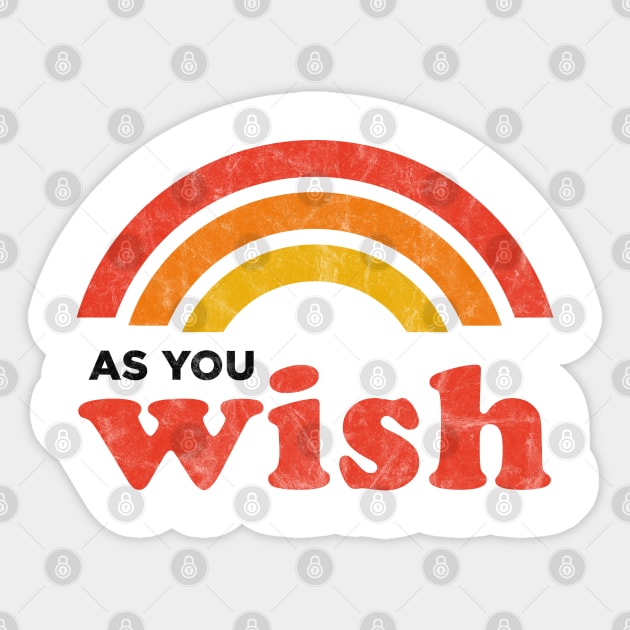 As You Wish Sticker by karutees